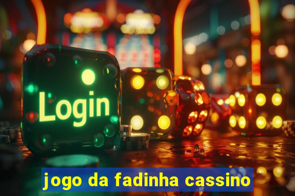 jogo da fadinha cassino